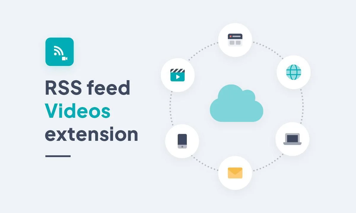 Grow your audience with our RSS feed - Video extension